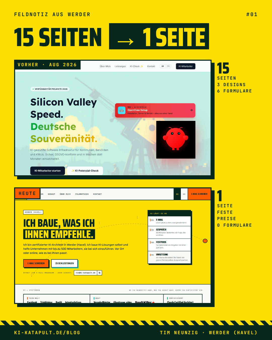 Vorher und nachher: oben die alte Startseite von KI Katapult in Mint und Cyan mit dem Satz „Silicon Valley Speed“, unten die neue Seite in Gelb mit dem Satz „Ich baue, was ich Ihnen empfehle.“